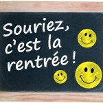 "SOURIEZ, C’EST LA RENTREE!" (école ardoise rentrée classes)